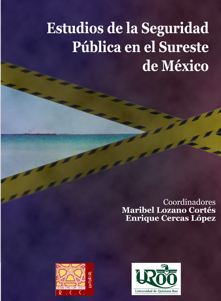 Estudios de la Seguridad Pública en el Sureste de México